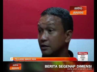 'Peluang masih ada' - Fandi Ahmad