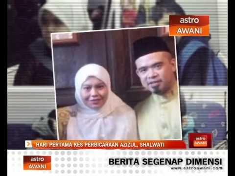 Hari pertama kes perbicaraan Azizul, Shalwati