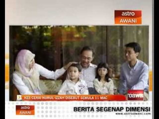 Kes cerai Nurul Izzah disebut semula 11 Mac