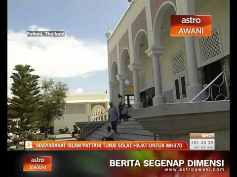 Masyarakat Islam Pattani tunai solat hajat untuk MH370