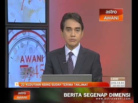 22 kedutaan asing sudah terima taklimat