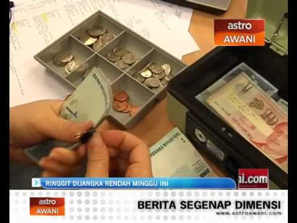Ringgit dijangka rendah minggu ini