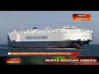 Kapal Norway antara yang pertama untuk tiba