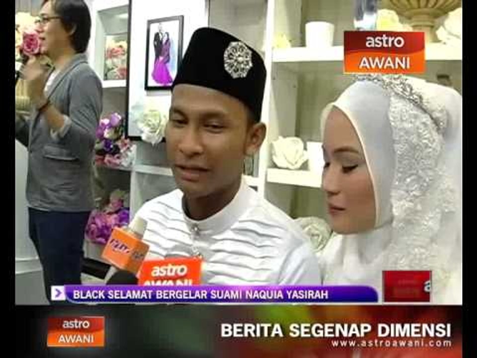 Black selamat bergelar suami Naquia Yasirah