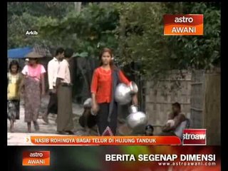 Nasib Rohingya bagai telur di hujung tanduk
