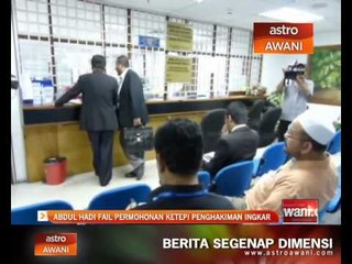 Abdul Hadi fail permohonan ketepi penghakiman ingkar