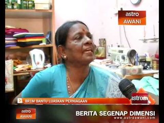 BR1M bantu luaskan perniagaan