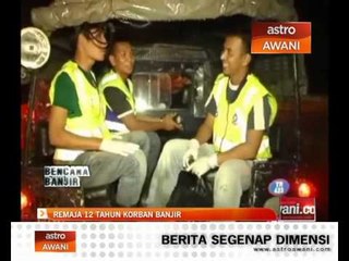 Remaja 12 tahun korban banjir