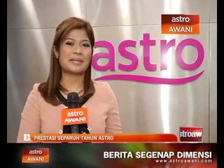Prestasi separuh tahun Astro