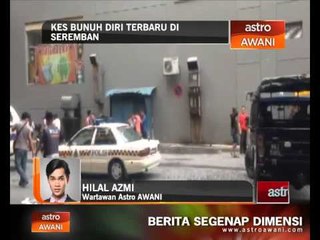 Kes bunuh diri terbaru di Seremban