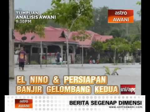 Tumpuan ANALISIS AWANI (11 Dis 2013): El Nino & Persiapan Banjir Gelombang Kedua