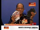 Sindiket wang palsu tumpas, RM 30 juta dirampas