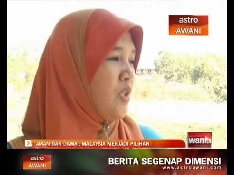 Aman dan damai, Malaysia jadi pilihan