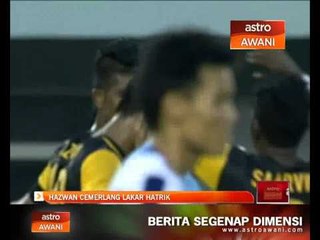 Hazwan cemerlang lakar hatrik