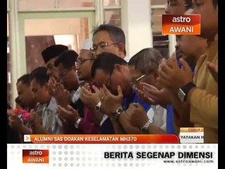 Tải video: ALUMNI SAS doakan keselamatan MH370