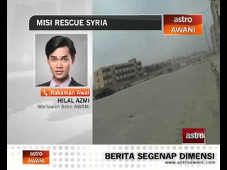 Perkembangan Misi Rescue Syria