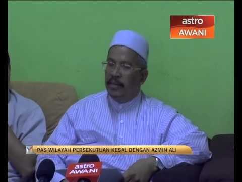 PAS Wilayah Persekutuan kesal dengan Azmin Ali