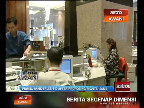 Public Bank falls 1% after proposing right issue