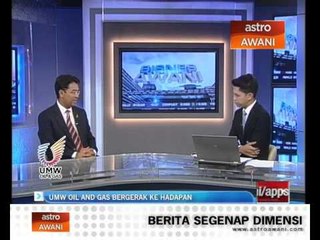 UMW Oil and Gas bergerak ke hadapan