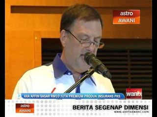 AXA Affin sasar RM10 juta premium produk insurans PKS