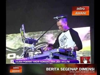 Download Video: 10,000 peminat hadir konsert hari jadi Hitz.fm