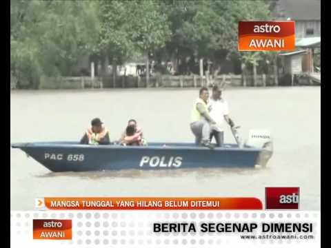 Mangsa tunggal yang hilang belum ditemui