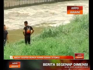 Mayat suspek pembunuh kanak-kanak ditemui