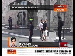 Bantah GST: Perkembangan di Jalan Loke Yew (12:00pm)
