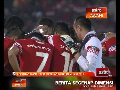 Kelantan mampu beri cabaran saingan musim 2014