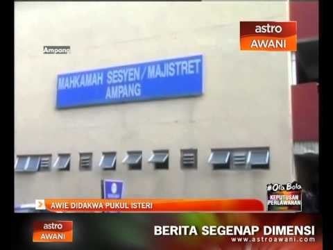 Awie didakwa pukul isteri