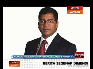 Bernard Francis dilantik Pengarah Komersial Airasia X1500