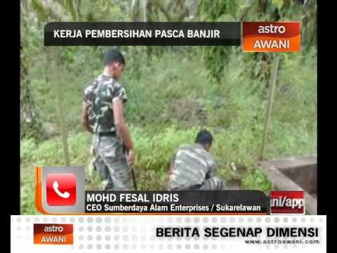 Kerja pembersihan pasca banjir: Reaksi Mohd Fesal Idris