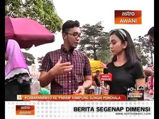 #CabaranRM10 ke 'Param' Kg Sungai Penchala