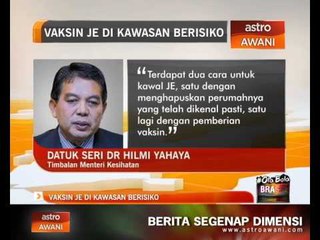 Vaksin JE di kawasan berisiko