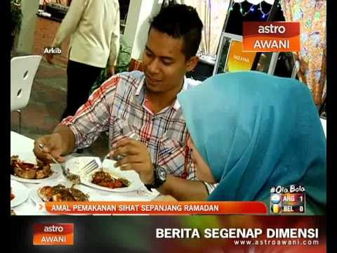 Amalkan pemakanan sihat sepanjang Ramadan