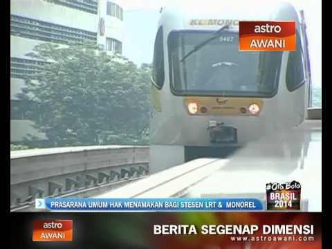 Prasarana umum hak menamakan bagi stesen LRT dan Monorel