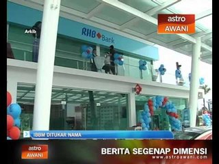IBBM ditukar nama