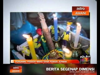 Pengamal voodoo mahu sihir pemain Jerman
