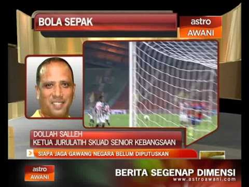 Penjaga gawang negara belum diputuskan
