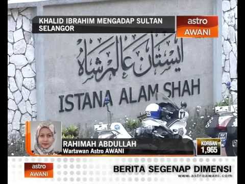 Khalid Ibrahim menghadap Sultan Selangor