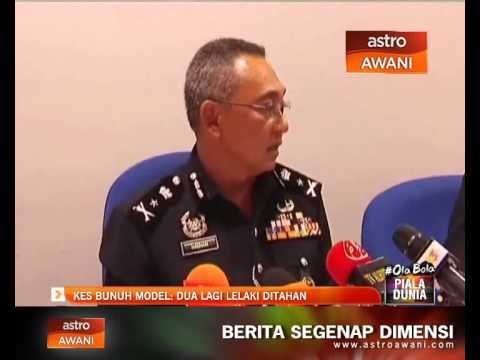 Kes bunuh model: Dua lagi lelaki ditahan