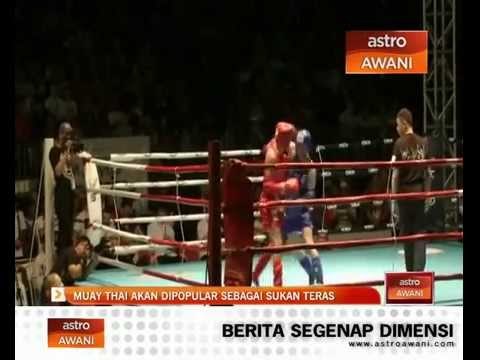 Muay Thai akan dipopular sebagai sukan teras