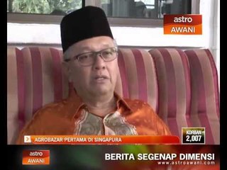 FAMA buka Agrobazar pertama di Singapura