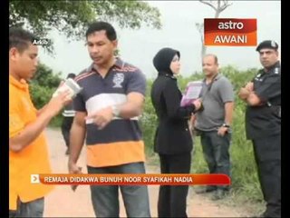 Remaja didakwa bunuh Noor Syafikah Nadia