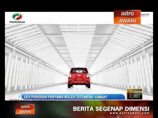 EEV Perodua pertama boleh ditempah Jumaat