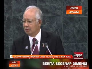 Ucapan PM di ibu pejabat PBB New York