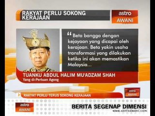 Rakyat perlu terus sokong kerajaan