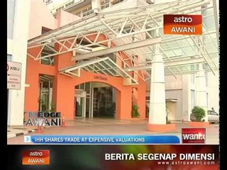 IHH shares trade at expensive valuations - Public Investment