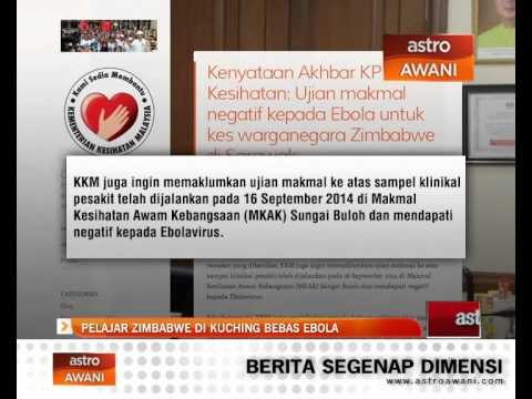 Pelajar Zimbabwe di Kuching bebas Ebola