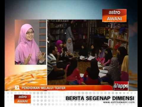 Agenda Awani : Pendidikan melalui Teater